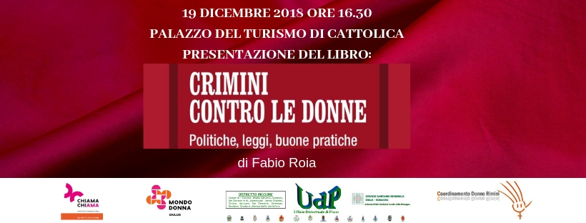 Presentazione del libro “CRIMINI CONTRO LE DONNE: POLITICHE, LEGGI E BUONE PRASSI”
